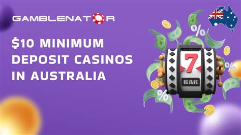 $10 min deposit casino australia|$10 Minimum Deposit Casino In Australia .